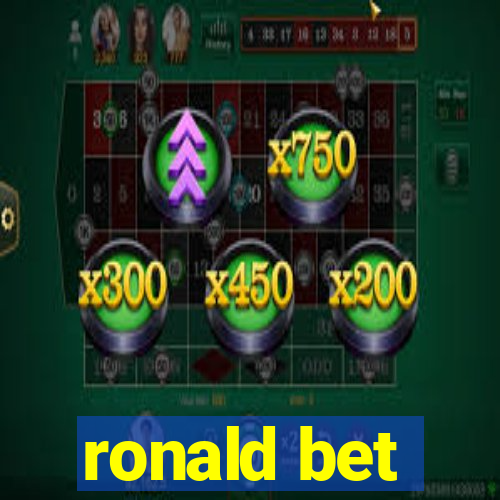 ronald bet